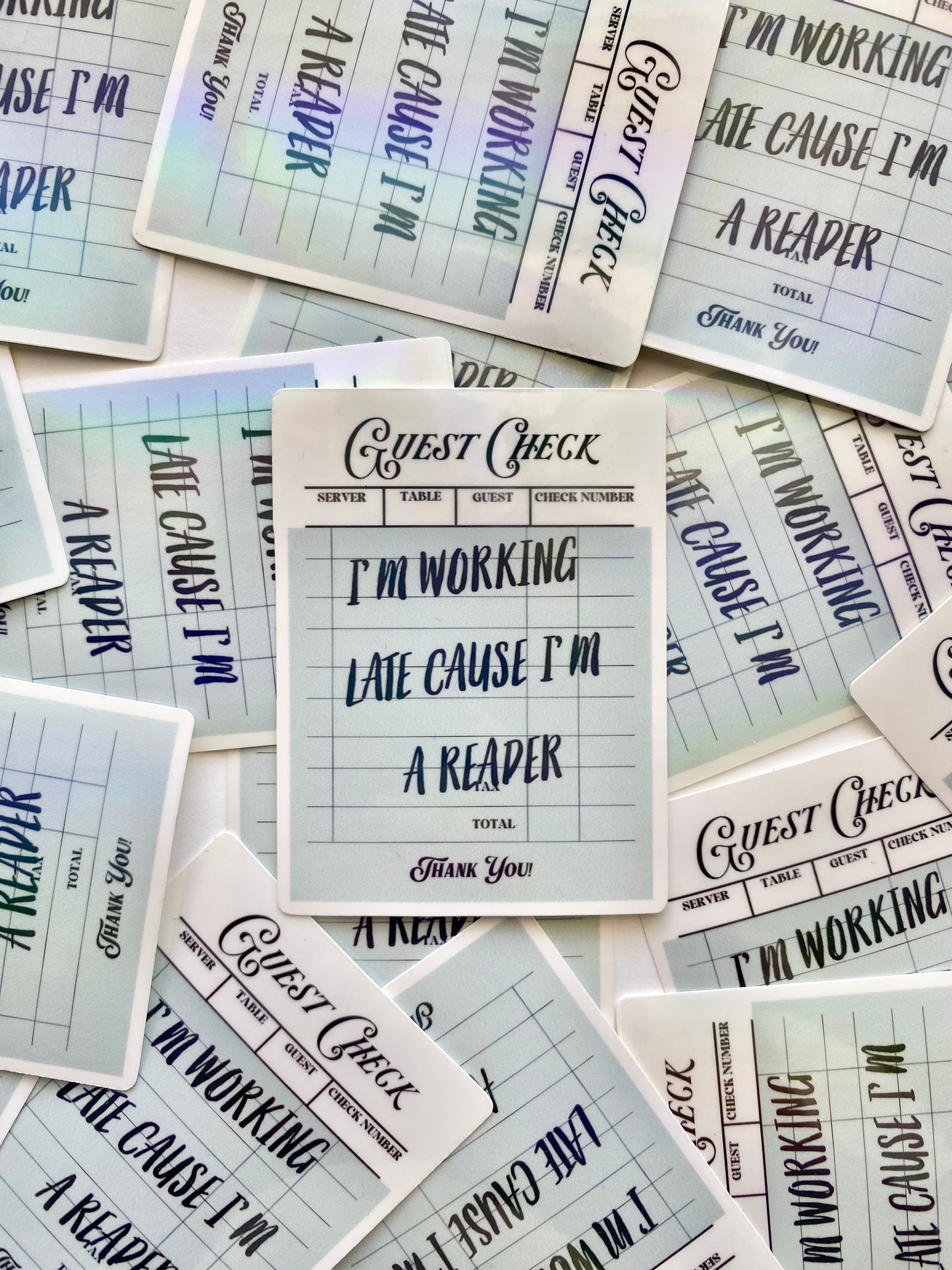 I'm Working Late Sticker